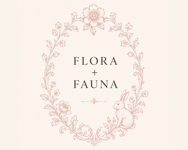 Flora + Fauna
